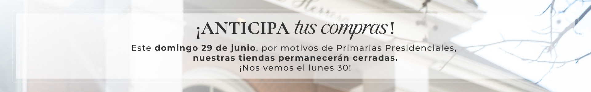 Cierre de tiendas hasta e lunes 30